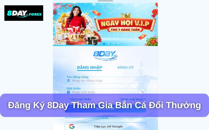Đăng ký đăng nhập tại 8Day để chơi bắn cá đổi thưởng