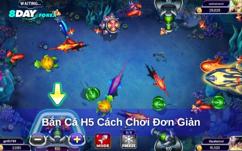 Bắn cá H5 có cách chơi đơn giản