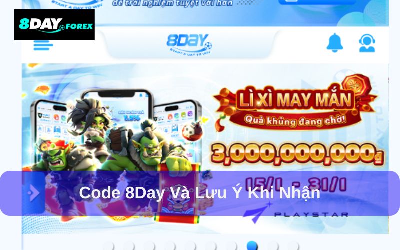 Code 8Day và những lưu ý quan trọng