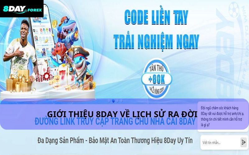 Giới thiệu 8Day chi tiết đến cộng đồng cược thủ