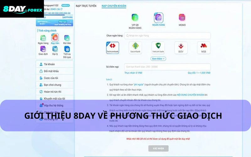 8Day hỗ trợ nhiều phương thức nạp rút khác nhau