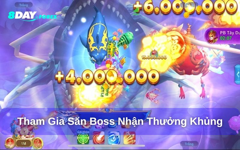 Tham gia sự kiện săn boss để nhận thưởng