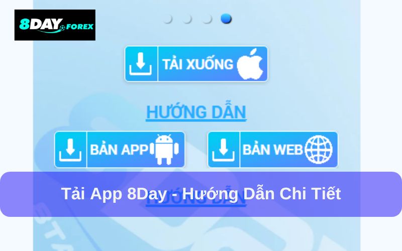 Tải app 8Day có quy trình đơn giản và an toàn
