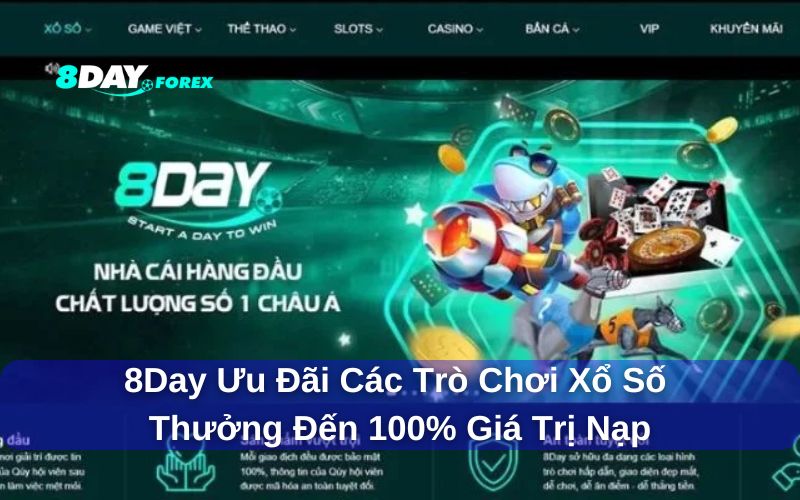 8Day ưu đãi các trò chơi xổ số hấp dẫn