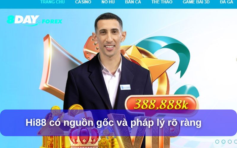 Hi88 có nguồn gốc và pháp lý rõ ràng