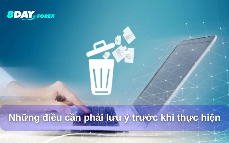 Những điều cần phải lưu ý trước khi thực hiện